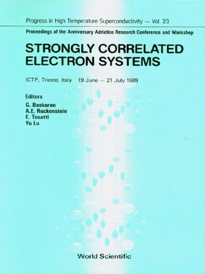 cover image of Strongly Correlated Electron Systems--Proceedings of the Anniversary Adriatico Research Conference and Workshop